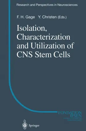 Gage |  Isolation, Characterization and Utilization of CNS Stem Cells | Buch |  Sack Fachmedien