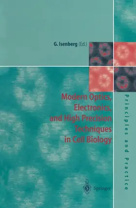 Isenberg |  Modern Optics, Electronics and High Precision Techniques in Cell Biology | Buch |  Sack Fachmedien
