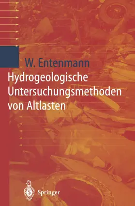 Entenmann |  Hydrogeologische Untersuchungsmethoden von Altlasten | Buch |  Sack Fachmedien