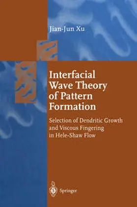 Xu |  Interfacial Wave Theory of Pattern Formation | eBook | Sack Fachmedien