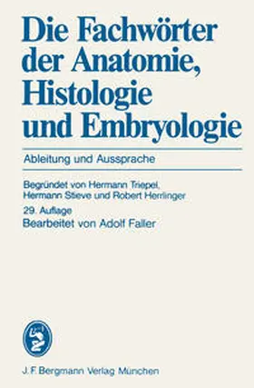 Triepel / Stieve / Herrlinger |  Die Fachwörter der Anatomie, Histologie und Embryologie | eBook | Sack Fachmedien