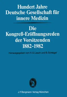 Lasch / Schlegel |  Hundert Jahre Deutsche Gesellschaft für innere Medizin | eBook | Sack Fachmedien