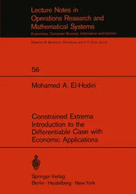 El-Hodiri |  Constrained Extrema Introduction to the Differentiable Case with Economic Applications | eBook | Sack Fachmedien