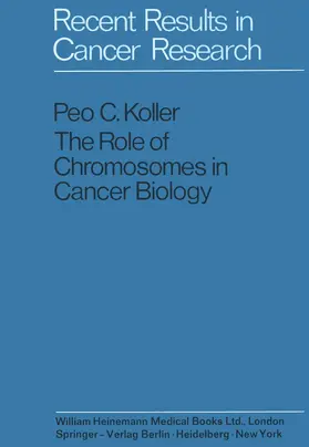 Koller |  The Role of Chromosomes in Cancer Biology | Buch |  Sack Fachmedien