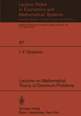Girsanov |  Lectures on Mathematical Theory of Extremum Problems | eBook | Sack Fachmedien