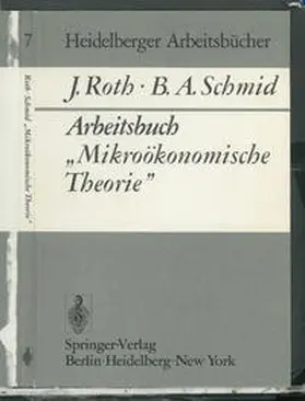 Roth / Schmid |  Arbeitsbuch "Mikroökonomische Theorie" | eBook | Sack Fachmedien