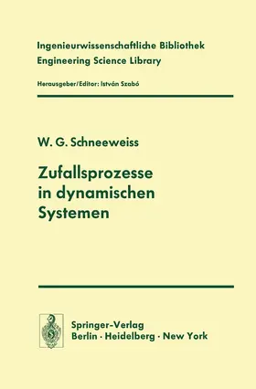Schneeweiss |  Zufallsprozesse in dynamischen Systemen | Buch |  Sack Fachmedien
