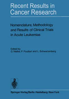 Mathe / Pouillart / Schwarzenberg |  Nomenclature, Methodology and Results of Clinical Trials in Acute Leukemias | eBook | Sack Fachmedien