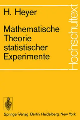 Heyer |  Mathematische Theorie statistischer Experimente | eBook | Sack Fachmedien