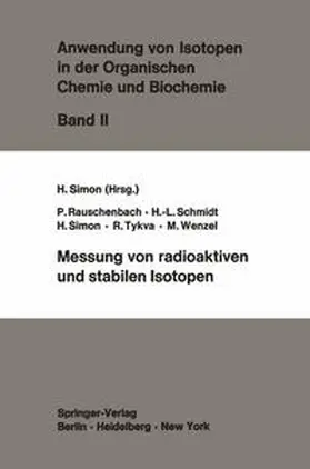 Rauschenbach / Schmidt / Simon |  Messung von radioaktiven und stabilen Isotopen | eBook | Sack Fachmedien