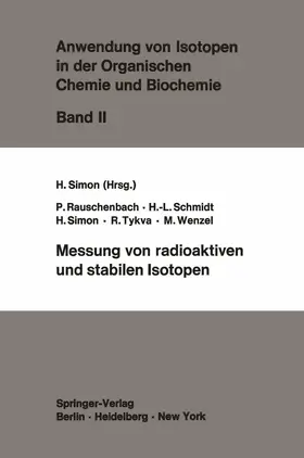 Rauschenbach / Schmidt / Simon |  Messung von radioaktiven und stabilen Isotopen | Buch |  Sack Fachmedien