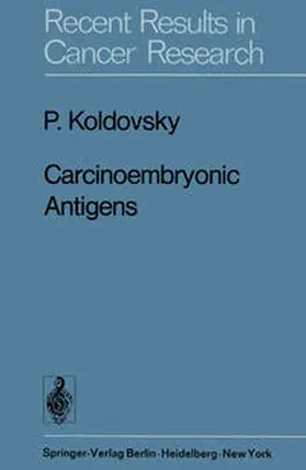 Koldovsky |  Carcinoembryonic Antigens | eBook | Sack Fachmedien