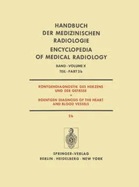 Anacker / Schoenmackers / Schulte-Brinkmann |  Röntgendiagnostik des Herzens und der Gefässe / Roentgen Diagnosis of the Heart and Blood Vessels | eBook | Sack Fachmedien