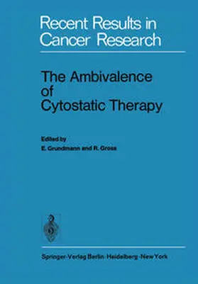 Grundmann / Gross |  The Ambivalence of Cytostatic Therapy | eBook | Sack Fachmedien