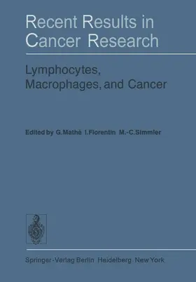 Mathe / Simmler / Florentin |  Lymphocytes, Macrophages, and Cancer | Buch |  Sack Fachmedien