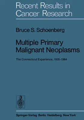 Schoenberg |  Multiple Primary Malignant Neoplasms | eBook | Sack Fachmedien