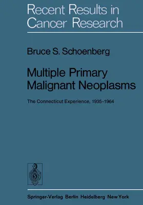 Schoenberg |  Multiple Primary Malignant Neoplasms | Buch |  Sack Fachmedien