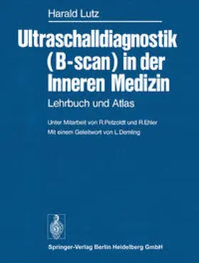 Lutz |  Ultraschalldiagnostik (B-scan) in der Inneren Medizin | eBook | Sack Fachmedien
