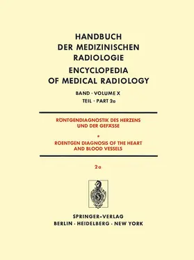 Bigalke / Schoenmackers / Breithardt |  Röntgendiagnostik Des Herzens und der Gefässe/Roentgen Diagnosis of the Heart and Blood Vessels | Buch |  Sack Fachmedien