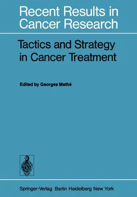 Mathe |  Tactics and Strategy in Cancer Treatment | Buch |  Sack Fachmedien