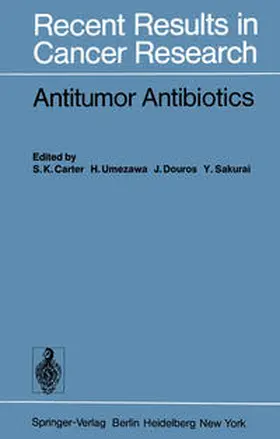 Carter / Umezawa / Douros |  Antitumor Antibiotics | eBook | Sack Fachmedien