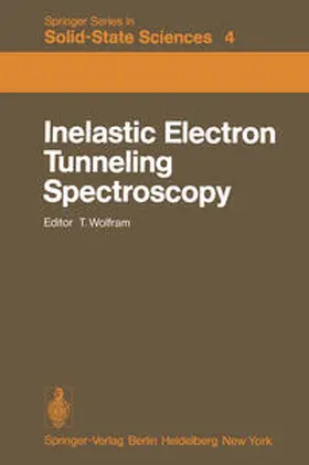 Wolfram | Inelastic Electron Tunneling Spectroscopy | E-Book | sack.de