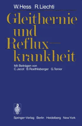 Hess / Liechti |  Gleithernie und Refluxkrankheit | Buch |  Sack Fachmedien