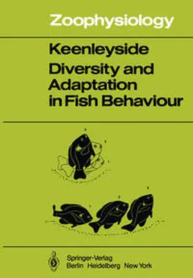 Keenleyside |  Diversity and Adaptation in Fish Behaviour | eBook | Sack Fachmedien