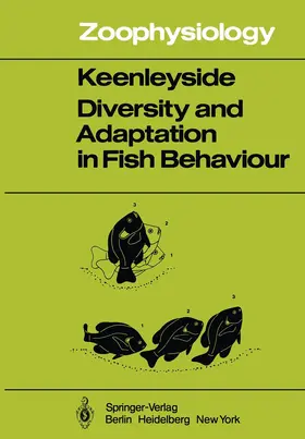 Keenleyside |  Diversity and Adaptation in Fish Behaviour | Buch |  Sack Fachmedien