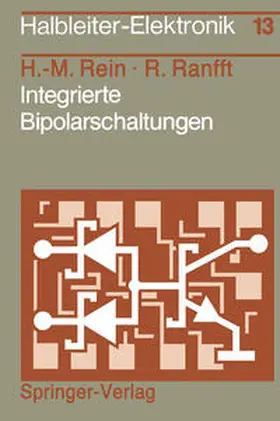 Rein / Ranfft |  Integrierte Bipolarschaltungen | eBook | Sack Fachmedien