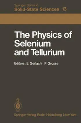 Gerlach / Grosse |  The Physics of Selenium and Tellurium | eBook | Sack Fachmedien