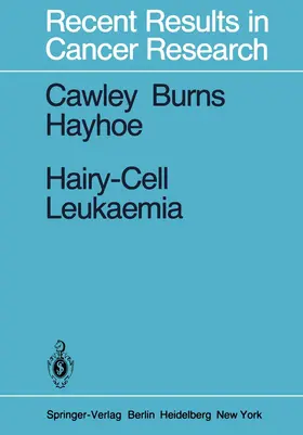 Cawley / Hayhoe / Burns |  Hairy-Cell Leukaemia | Buch |  Sack Fachmedien