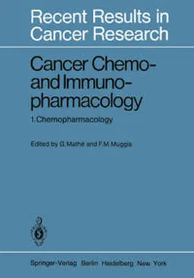 Mathe / Muggia |  Cancer Chemo- and Immunopharmacology | eBook | Sack Fachmedien