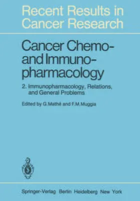 Mathe / Muggia |  Cancer Chemo- and Immunopharmacology | eBook | Sack Fachmedien