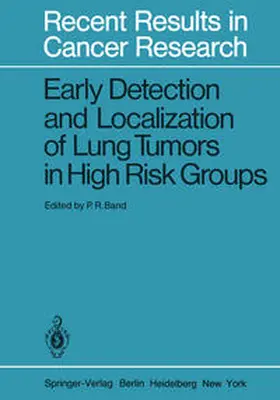 Band |  Early Detection and Localization of Lung Tumors in High Risk Groups | eBook | Sack Fachmedien