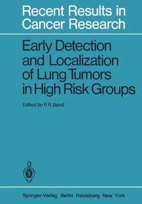 Band |  Early Detection and Localization of Lung Tumors in High Risk Groups | Buch |  Sack Fachmedien