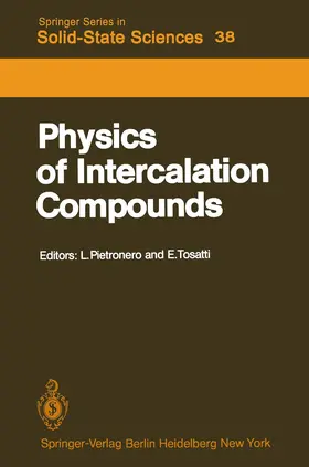 Pietronero / Tosatti |  Physics of Intercalation Compounds | Buch |  Sack Fachmedien
