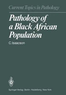 Isaacson |  Pathology of a Black African Population | eBook | Sack Fachmedien