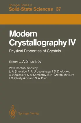 Shuvalov |  Modern Crystallography IV | Buch |  Sack Fachmedien