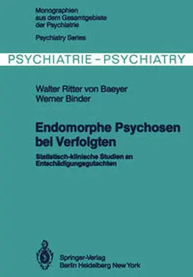 Baeyer / Binder |  Endomorphe Psychosen bei Verfolgten | eBook | Sack Fachmedien