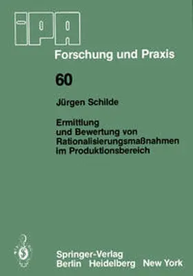 Schilde |  Ermittlung und Bewertung von Rationalisierungsmaßnahmen im Produktionsbereich | eBook | Sack Fachmedien