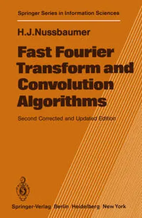 Nussbaumer |  Fast Fourier Transform and Convolution Algorithms | eBook | Sack Fachmedien