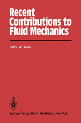 Haase |  Recent Contributions to Fluid Mechanics | eBook | Sack Fachmedien