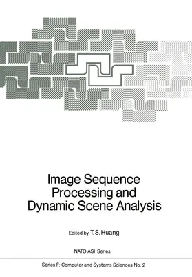 Huang |  Image Sequence Processing and Dynamic Scene Analysis | Buch |  Sack Fachmedien