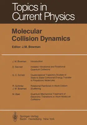 Bowman |  Molecular Collision Dynamics | eBook | Sack Fachmedien