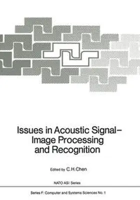 Chen |  Issues in Acoustic Signal - Image Processing and Recognition | Buch |  Sack Fachmedien