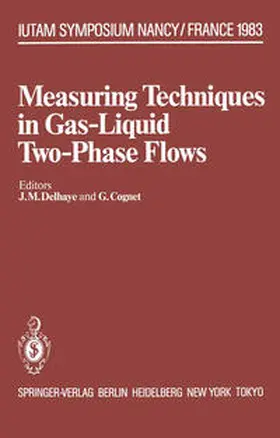 Delhaye / Cognet |  Measuring Techniques in Gas-Liquid Two-Phase Flows | eBook | Sack Fachmedien