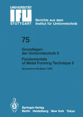 Schröder / Roll / Schmoeckel |  Grundlagen der Umformtechnik — Stand und Entwicklungstrends / Fundamentals of Metal Forming Technique — State and Trends | eBook | Sack Fachmedien