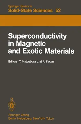 Kotani / Matsubara |  Superconductivity in Magnetic and Exotic Materials | Buch |  Sack Fachmedien