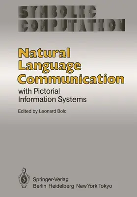 Bolc |  Natural Language Communication with Pictorial Information Systems | Buch |  Sack Fachmedien